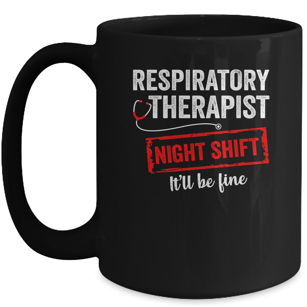 Funny Night Shift Respiratory Therapist For Men Women Mug | siriusteestore