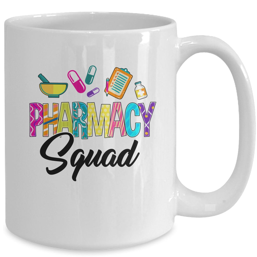 Funny Pharmacy Squad Tech Pharmacist Technician Healthcare Mug | siriusteestore