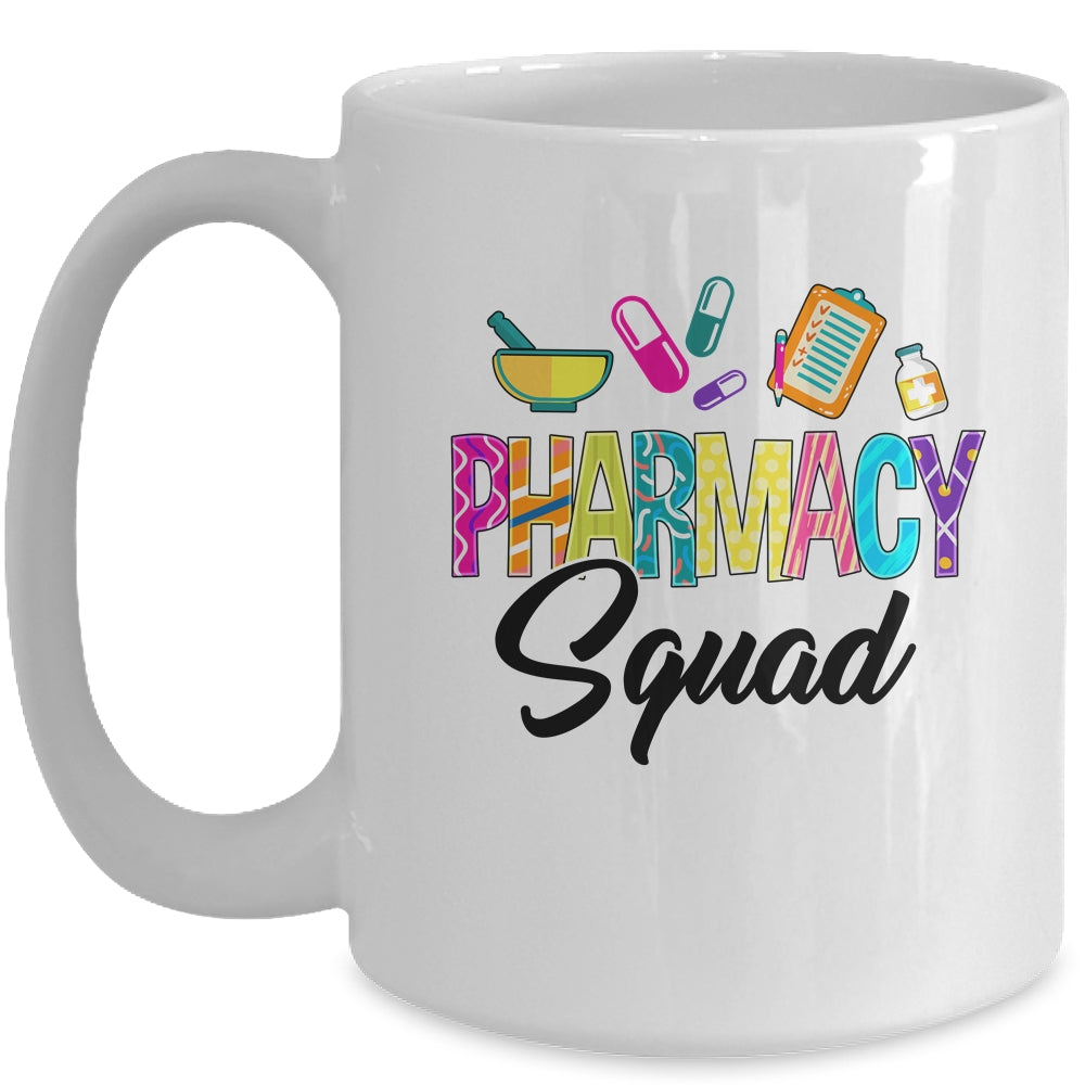 Funny Pharmacy Squad Tech Pharmacist Technician Healthcare Mug | siriusteestore