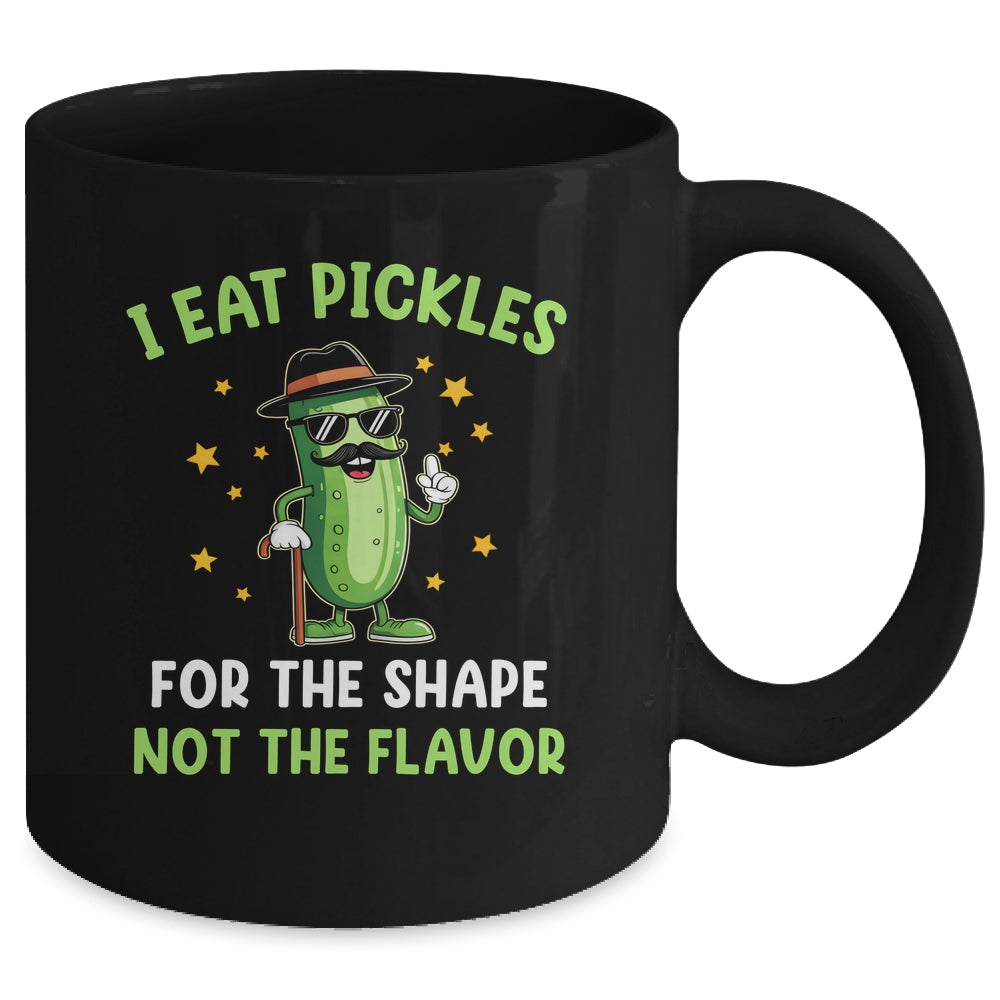 Funny Pickle I Eat Pickles For The Shape Inappropriate Meme Mug | siriusteestore