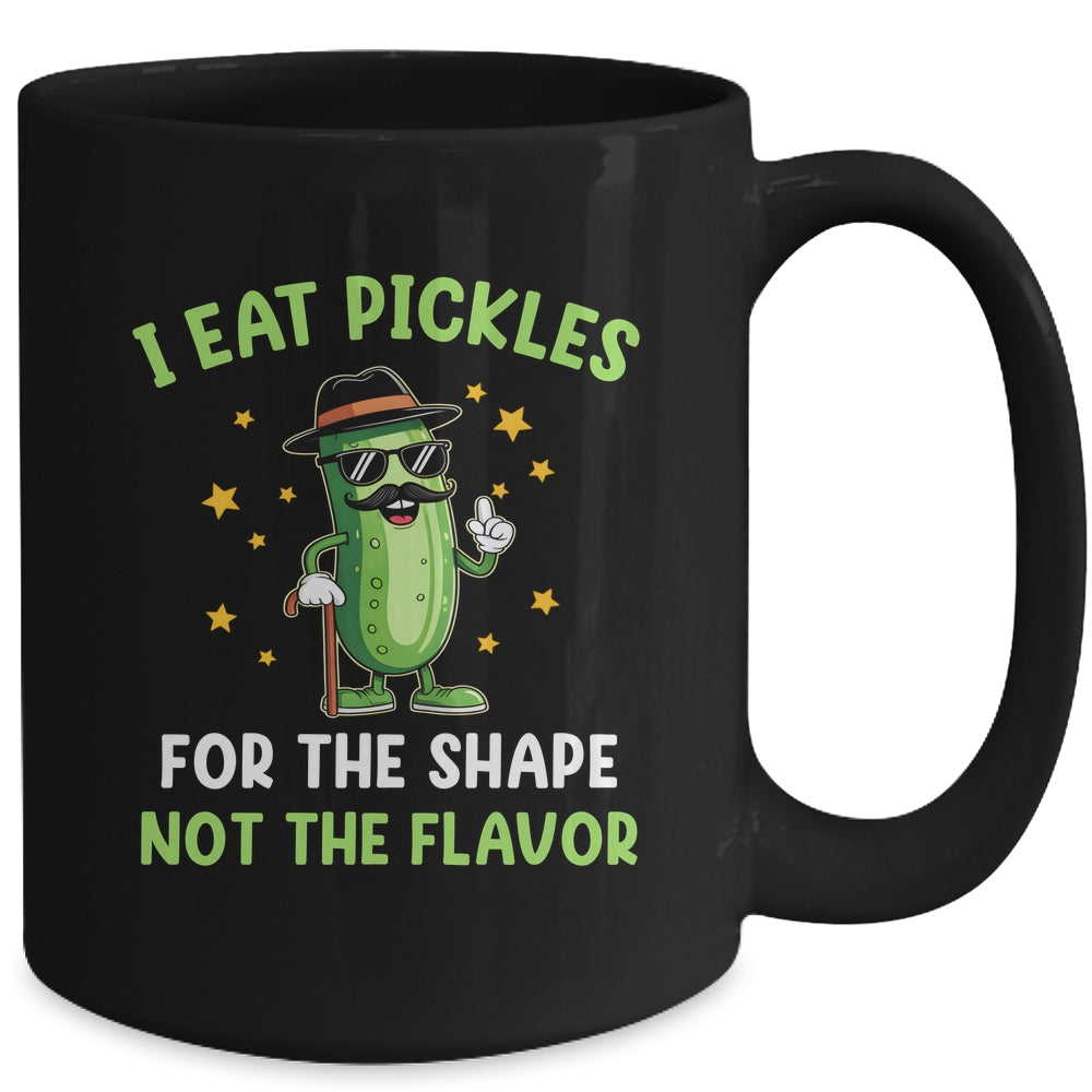Funny Pickle I Eat Pickles For The Shape Inappropriate Meme Mug | siriusteestore