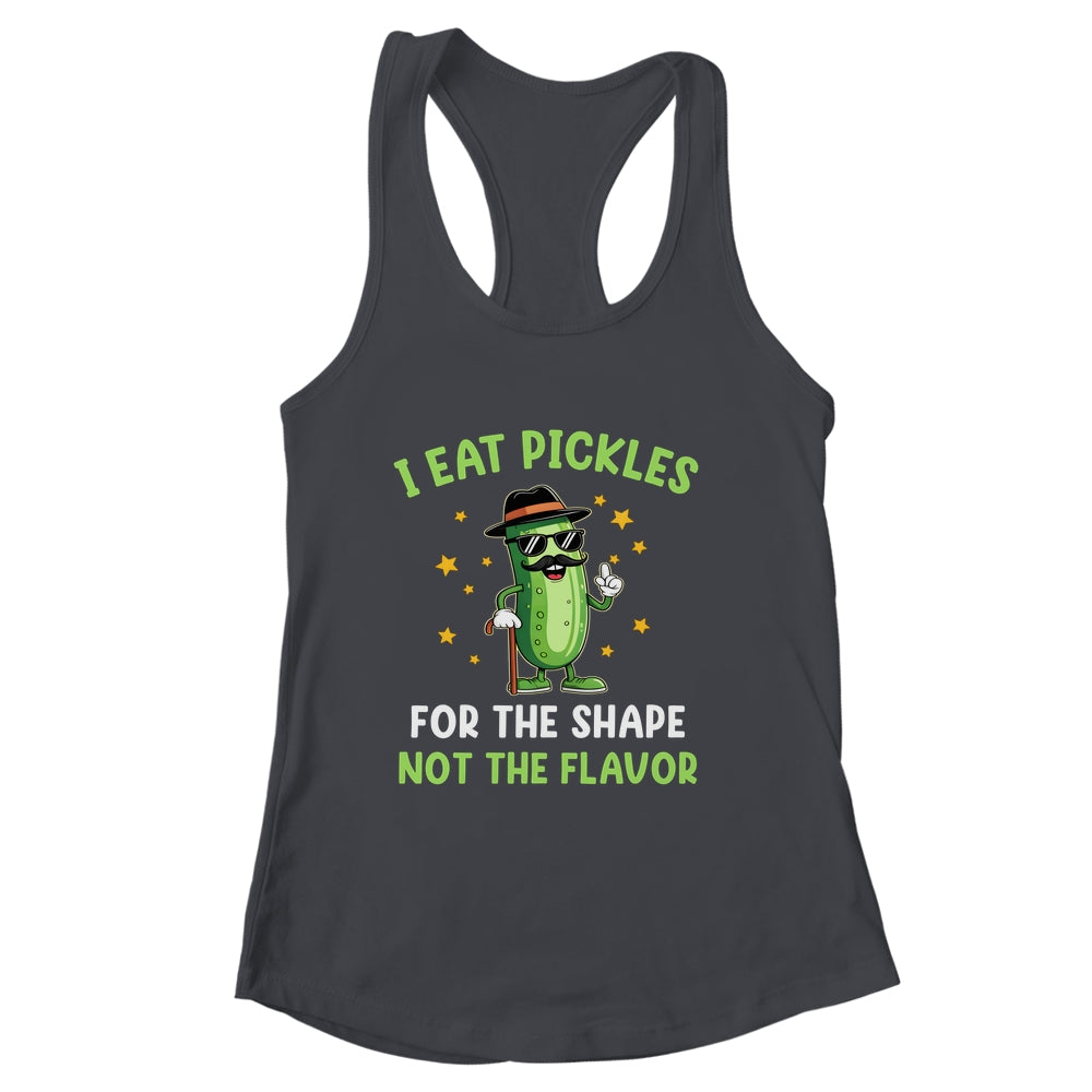 Funny Pickle I Eat Pickles For The Shape Inappropriate Meme Shirt & Tank Top | siriusteestore