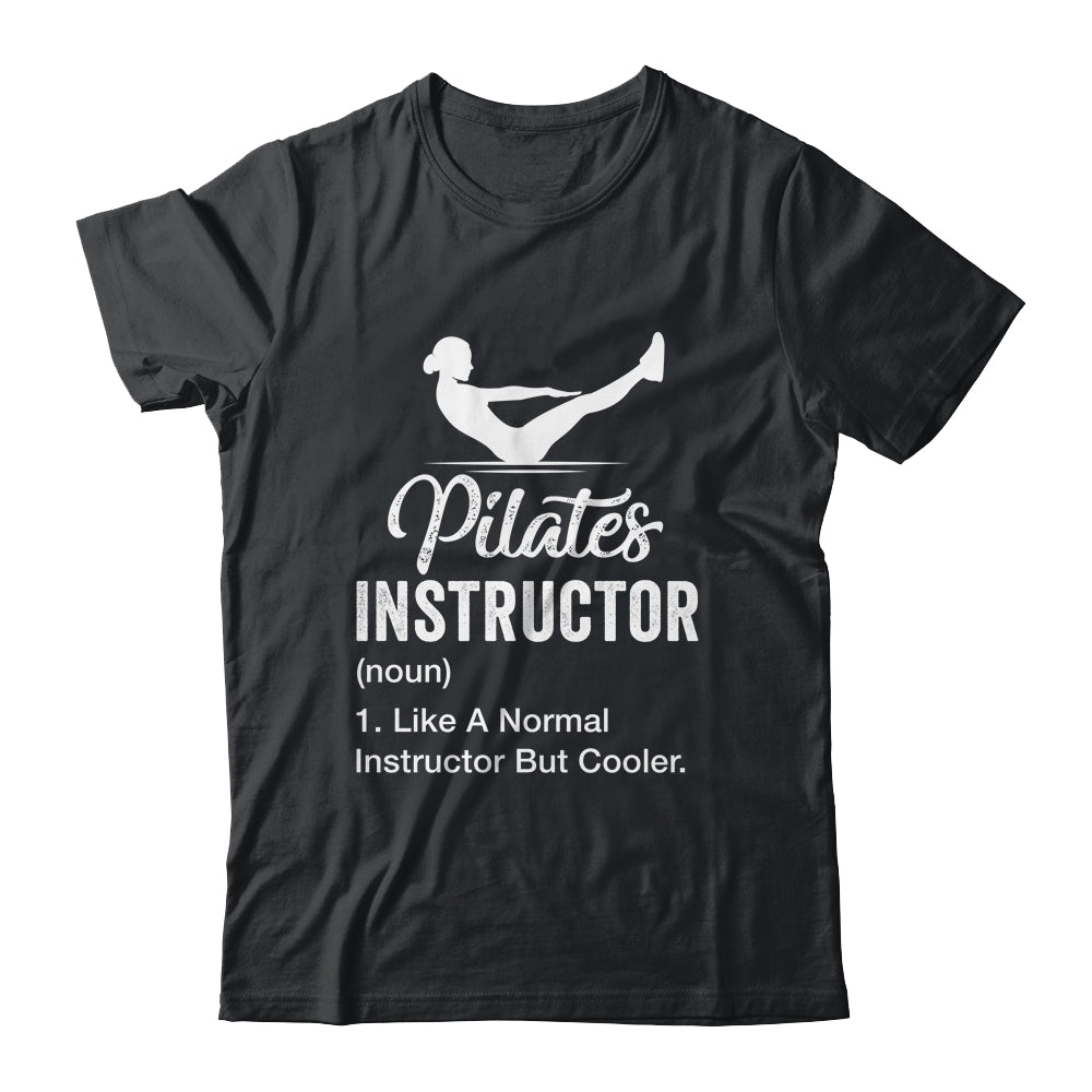 Funny Pilates Instructor Definition Art For Women Girl Shirt & Tank Top | siriusteestore