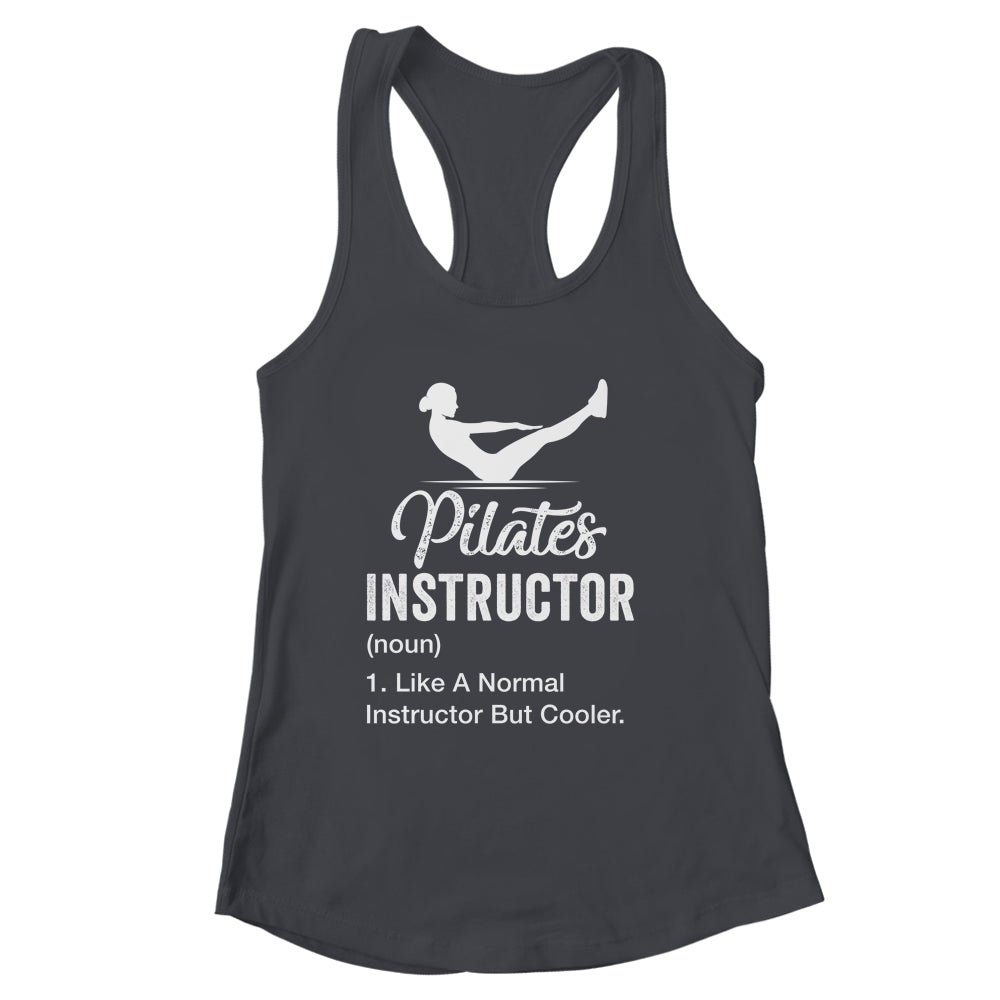 Funny Pilates Instructor Definition Art For Women Girl Shirt & Tank Top | siriusteestore