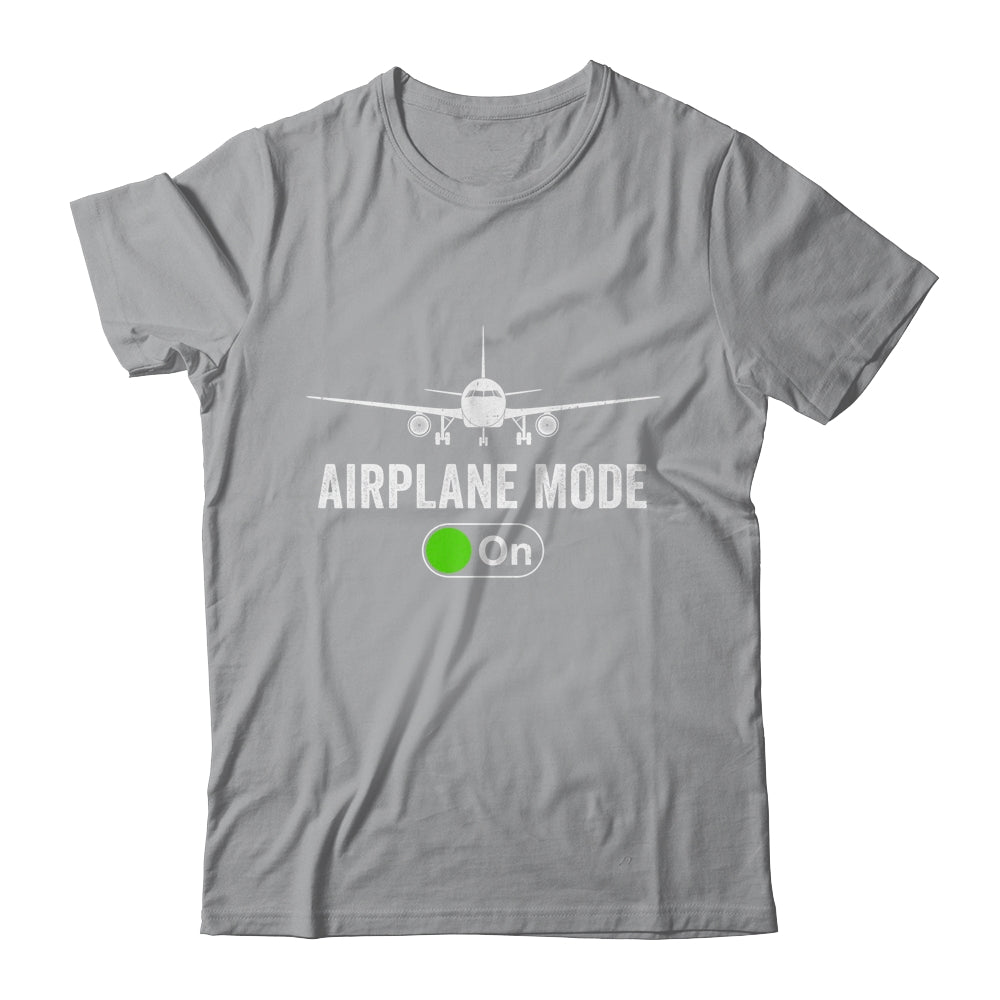 Funny Pilot And Flight Instructor Airplane Mode For Men Shirt & Hoodie | siriusteestore