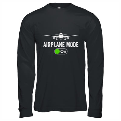 Funny Pilot And Flight Instructor Airplane Mode For Men Shirt & Hoodie | siriusteestore