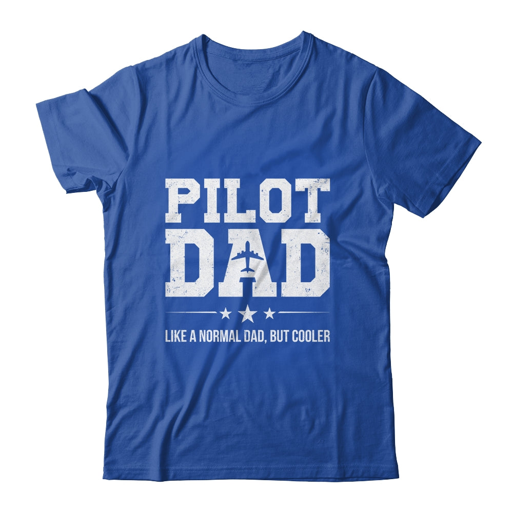 Funny Pilot Dad Fathers Day For Airplane And Aviation Lover Shirt & Hoodie | siriusteestore