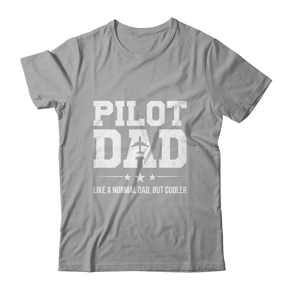 Funny Pilot Dad Fathers Day For Airplane And Aviation Lover Shirt & Hoodie | siriusteestore