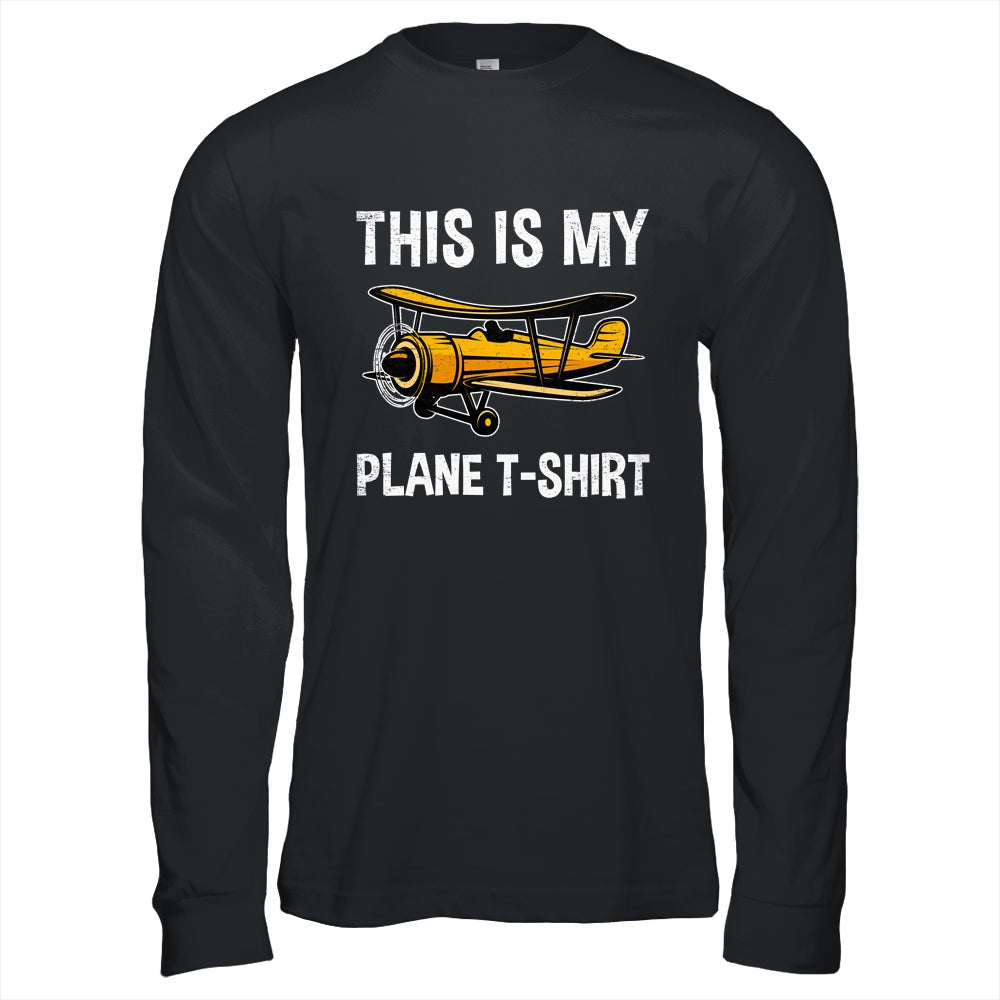 Funny Pilot For Men Airplane This Is My Plane Shirt & Hoodie | siriusteestore