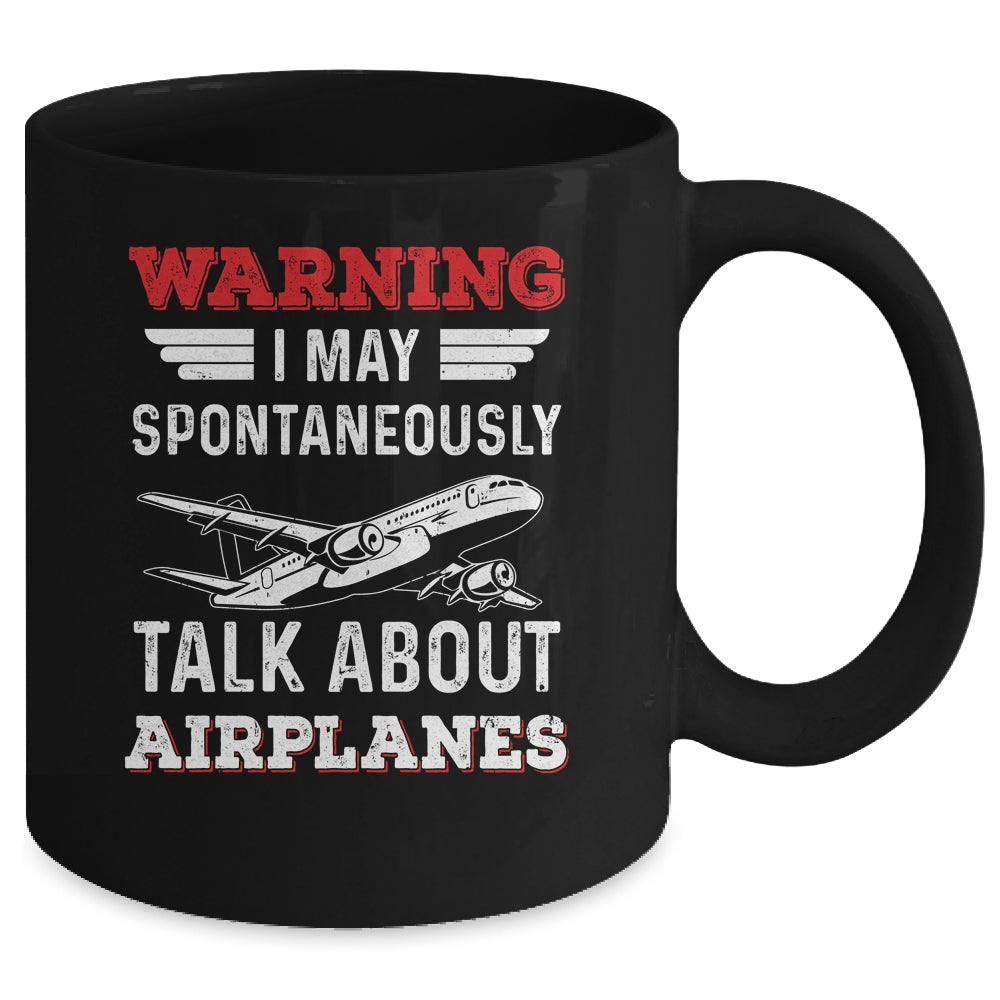 Funny Pilot I May Talk About Airplanes Aviation Airplane Mug | siriusteestore