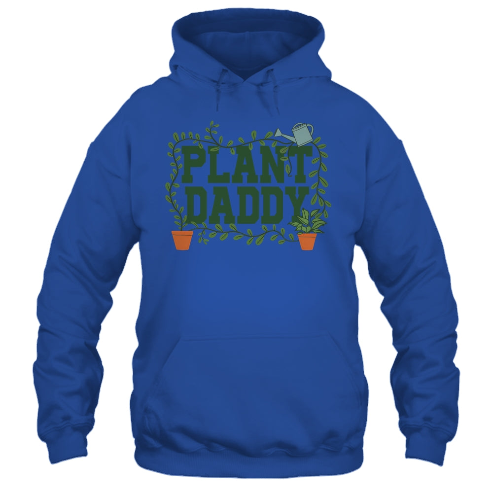 Funny Plant Daddy Botanical Plant Dad Gardening Garden Shirt & Hoodie | siriusteestore