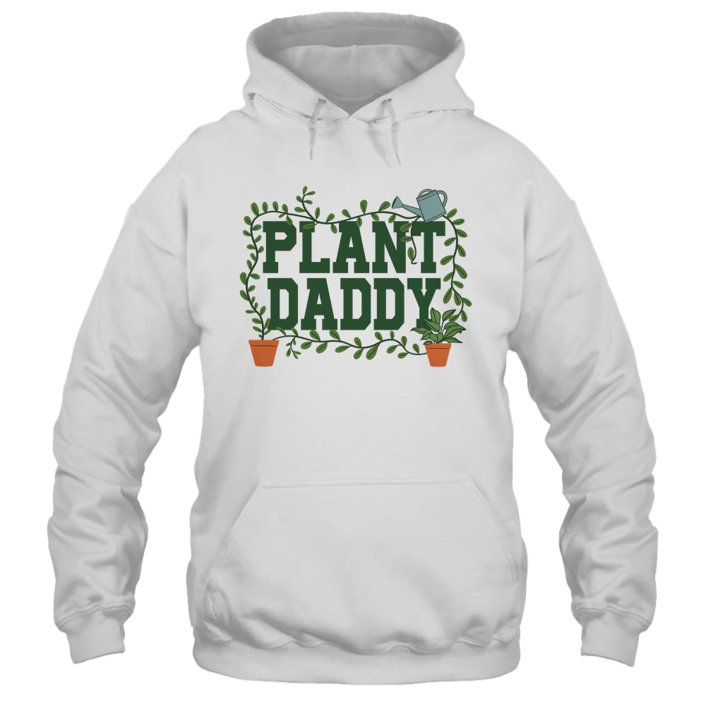 Funny Plant Daddy Botanical Plant Dad Gardening Garden Shirt & Hoodie | siriusteestore