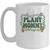Funny Plant Mommy Botanical Plant Dad Gardening Garden Mug | siriusteestore