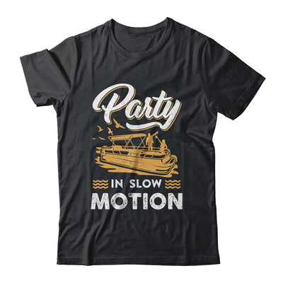 Funny Pontoon Captain Boat Party In Slow Motion Boating Shirt & Tank Top | siriusteestore