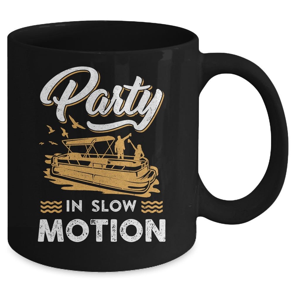 Funny Pontoon Captain Boat Party In Slow Motion Boating Mug | siriusteestore