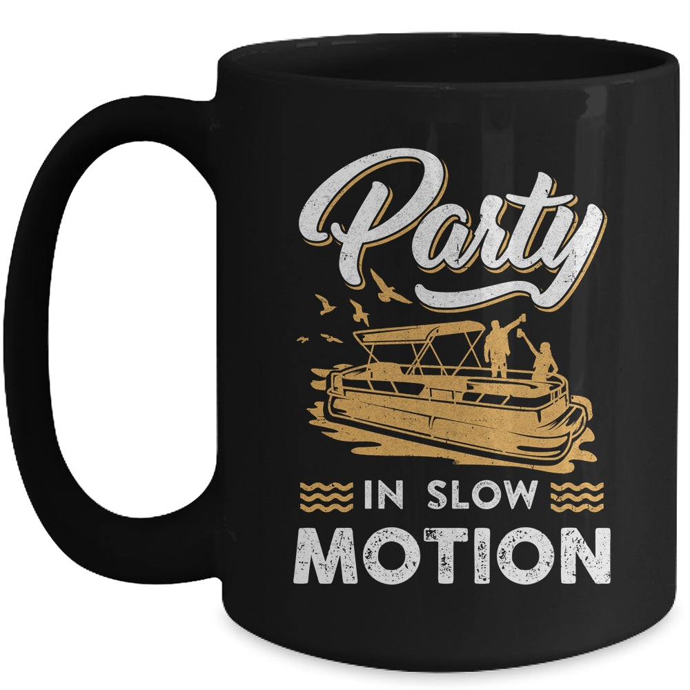 Funny Pontoon Captain Boat Party In Slow Motion Boating Mug | siriusteestore