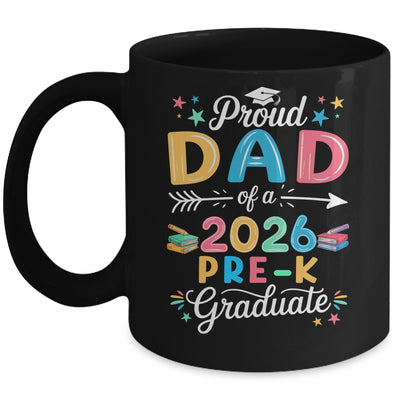 Funny Proud Dad Of A Class Of 2026 Pre-K Graduate Mug | siriusteestore