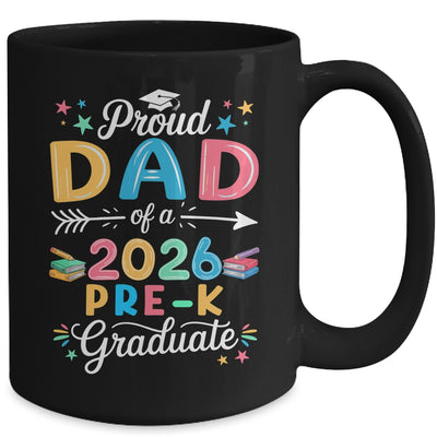 Funny Proud Dad Of A Class Of 2026 Pre-K Graduate Mug | siriusteestore