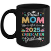Funny Proud Mom Of A Class Of 2025 Kindergarten Graduate Mug | siriusteestore