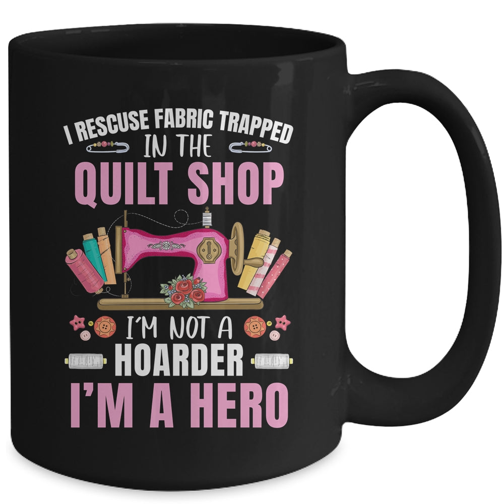 Funny Quilting Art For Women Stitch Sewer Quilt Quilter Mug | siriusteestore