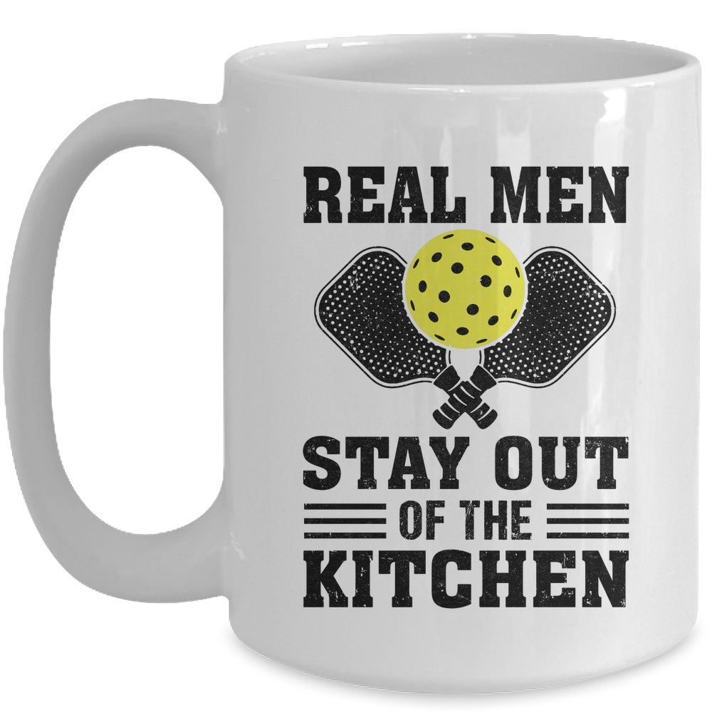 Funny Real Men Stay Out The Kitchen Pickleball Player Design Mug | siriusteestore