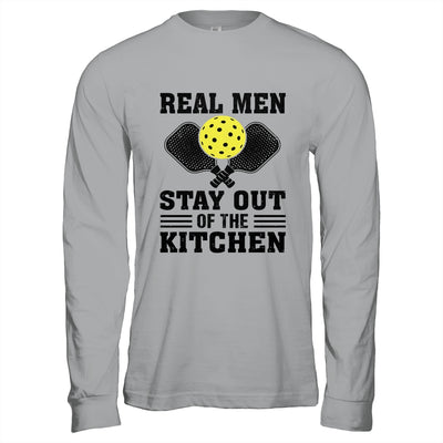 Funny Real Men Stay Out The Kitchen Pickleball Player Design Shirt & Hoodie | siriusteestore