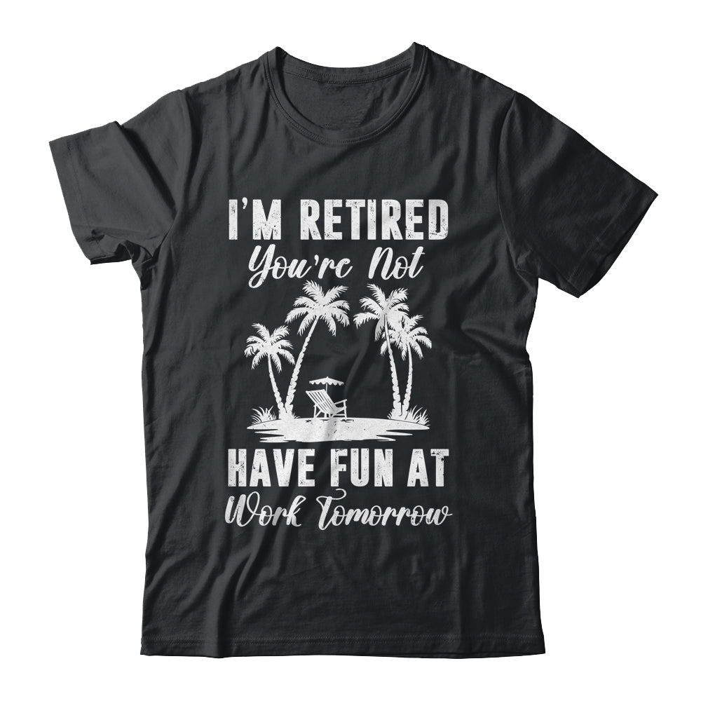 Funny Retired Art For Men Women Work Retiree Retirement Shirt & Tank Top | siriusteestore