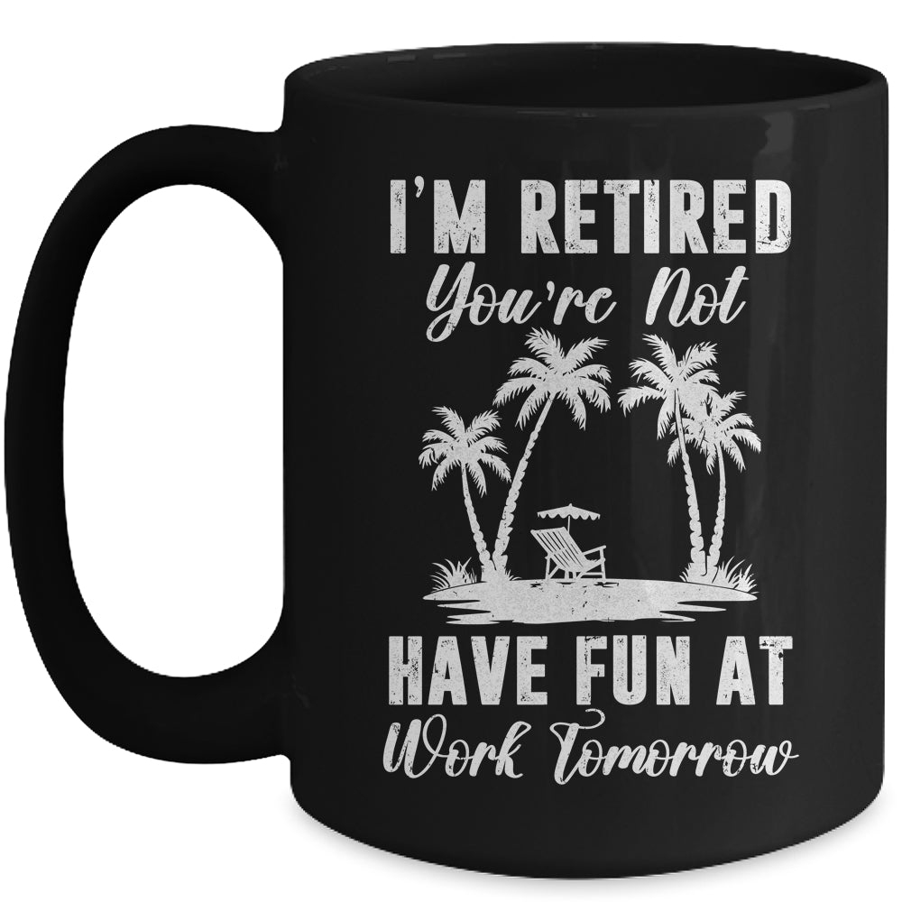 Funny Retired Art For Men Women Work Retiree Retirement Mug | siriusteestore