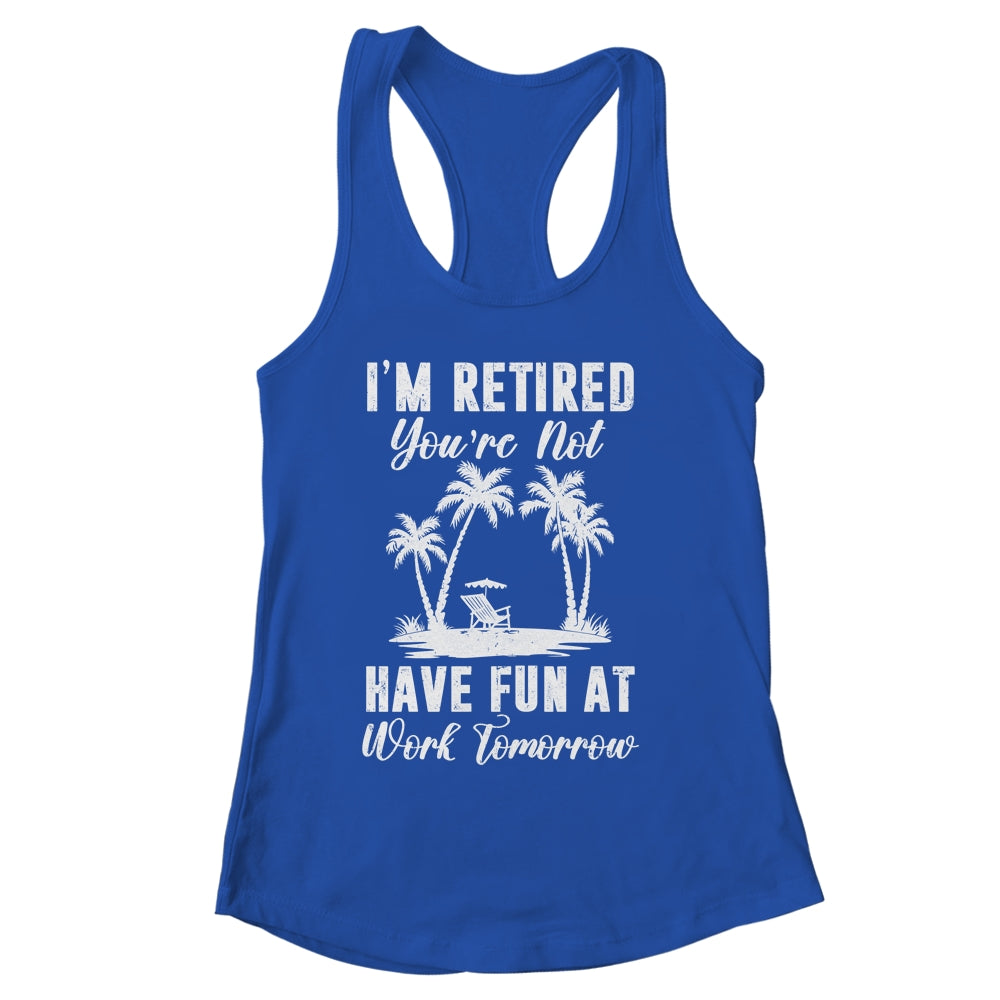 Funny Retired Art For Men Women Work Retiree Retirement Shirt & Tank Top | siriusteestore