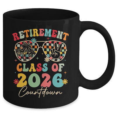 Funny Retirement Class Of 2026 Countdown In Progress Teacher Mug | siriusteestore
