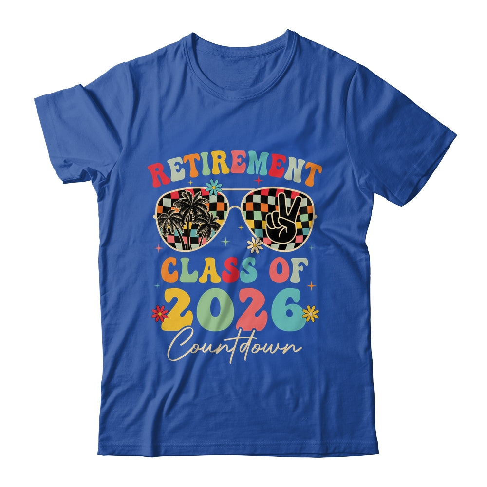 Funny Retirement Class Of 2026 Countdown In Progress Teacher Shirt & Hoodie | siriusteestore