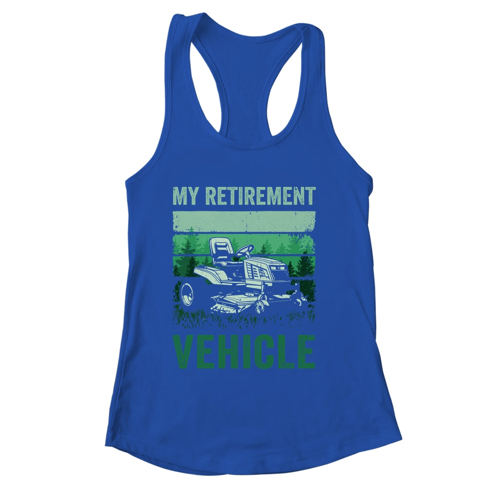 Funny Retirement Gardening For Men Women Lawn Mowing Shirt & Tank Top | siriusteestore