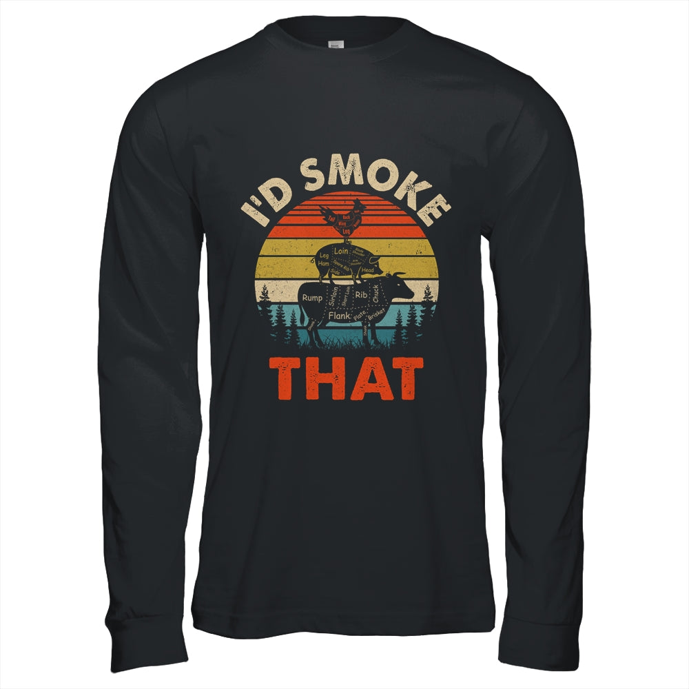 Funny Retro BBQ Party Smoker Chef Dad I'd Smoke That Shirt & Hoodie | siriusteestore