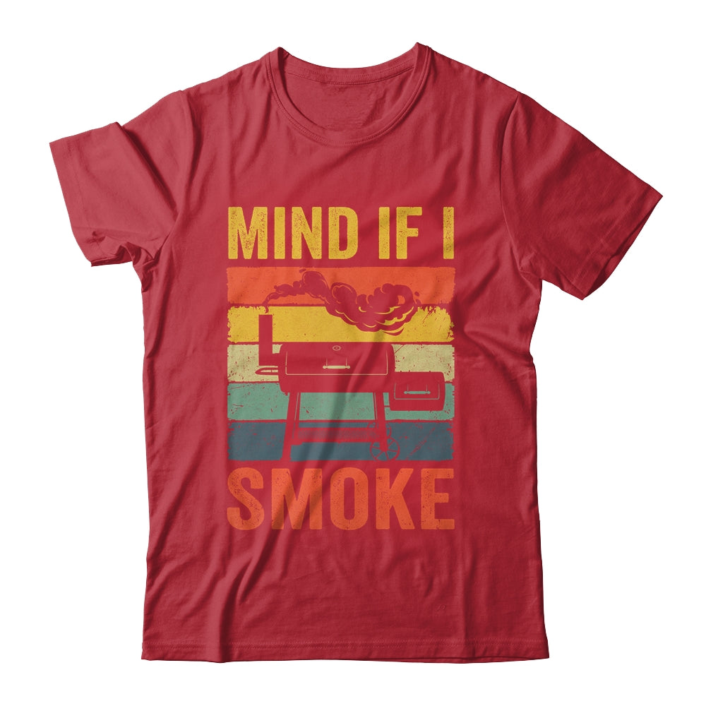 Funny Retro BBQ Party Smoker Chef Dad Mind If I Smoke Shirt & Hoodie | siriusteestore