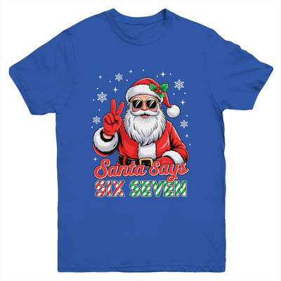 Funny Santa Says Six Seven Christmas 67 Meme Xmas Boys Girls Youth Shirt | siriusteestore