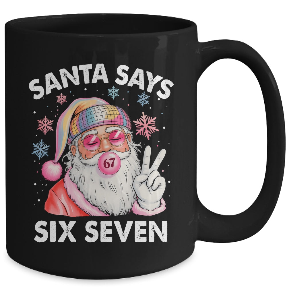 Funny Santa Says Six Seven Christmas 67 Meme Xmas Girls Boys Mug | siriusteestore