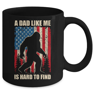 Funny Sasquatch A Dad Like Me Is Hard To Find Flag Bigfoot Mug | siriusteestore
