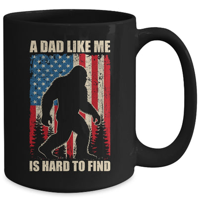 Funny Sasquatch A Dad Like Me Is Hard To Find Flag Bigfoot Mug | siriusteestore