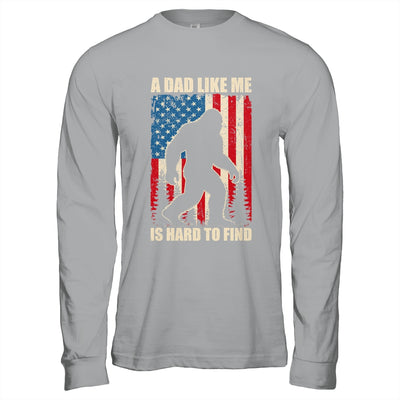 Funny Sasquatch A Dad Like Me Is Hard To Find Flag Bigfoot Shirt & Hoodie | siriusteestore