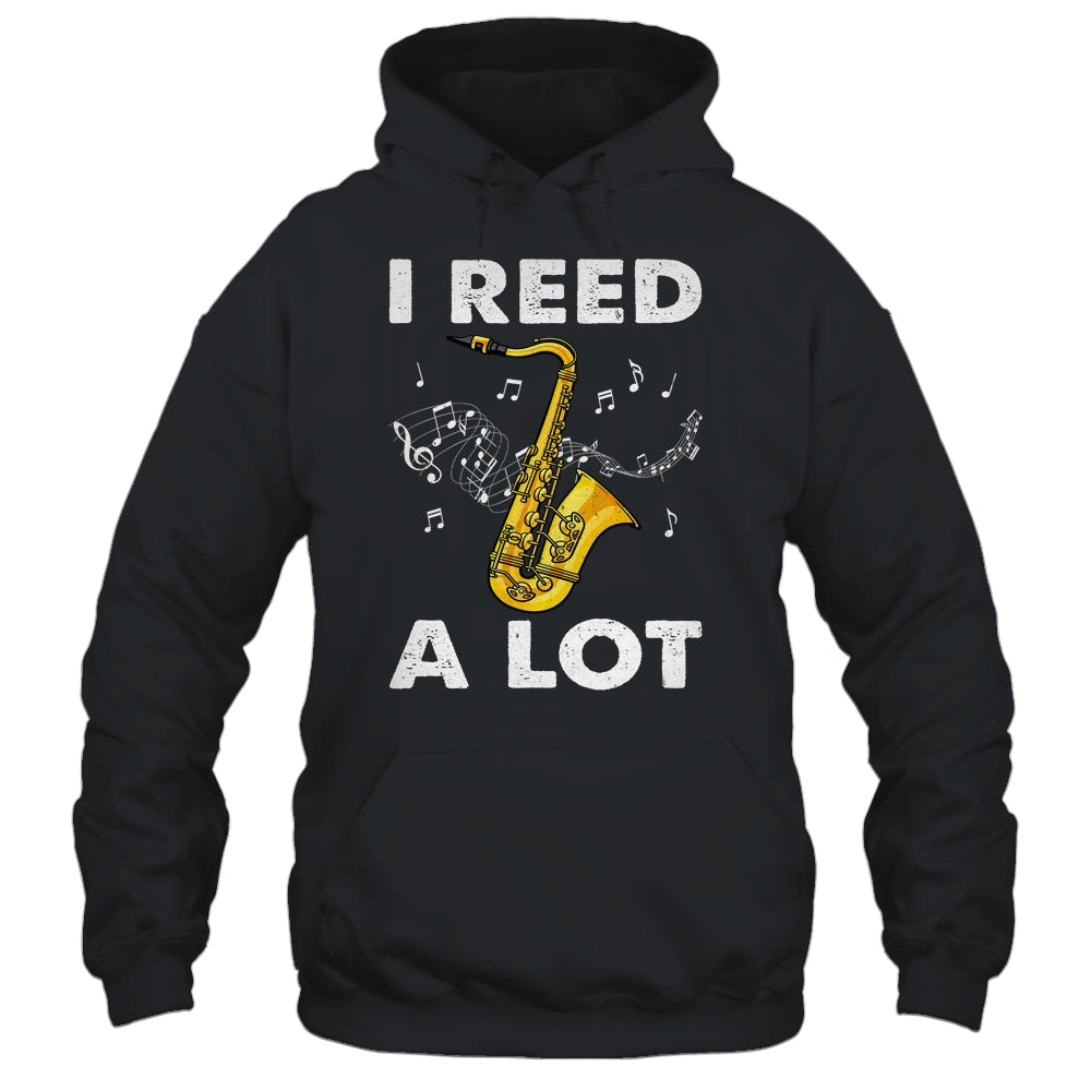 Funny Saxophone Design For Men Women Saxophone Player Reed Shirt & Hoodie | siriusteestore