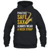 Funny Saxophone For Men Women Saxophone Player Saxophonist Shirt & Hoodie | siriusteestore