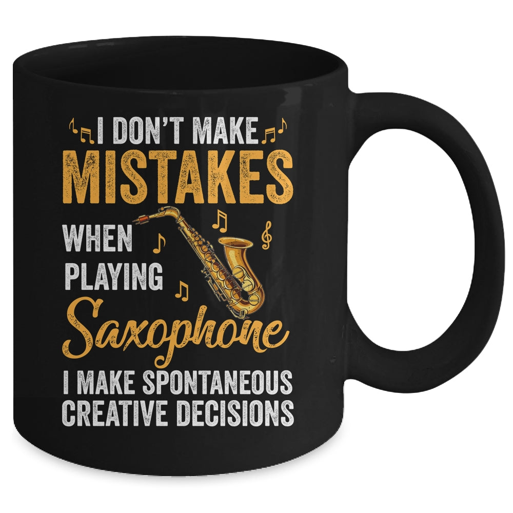 Funny Saxophone I Make Spontaneous Men Women Marching Band Mug | siriusteestore