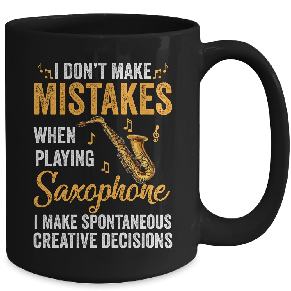 Funny Saxophone I Make Spontaneous Men Women Marching Band Mug | siriusteestore