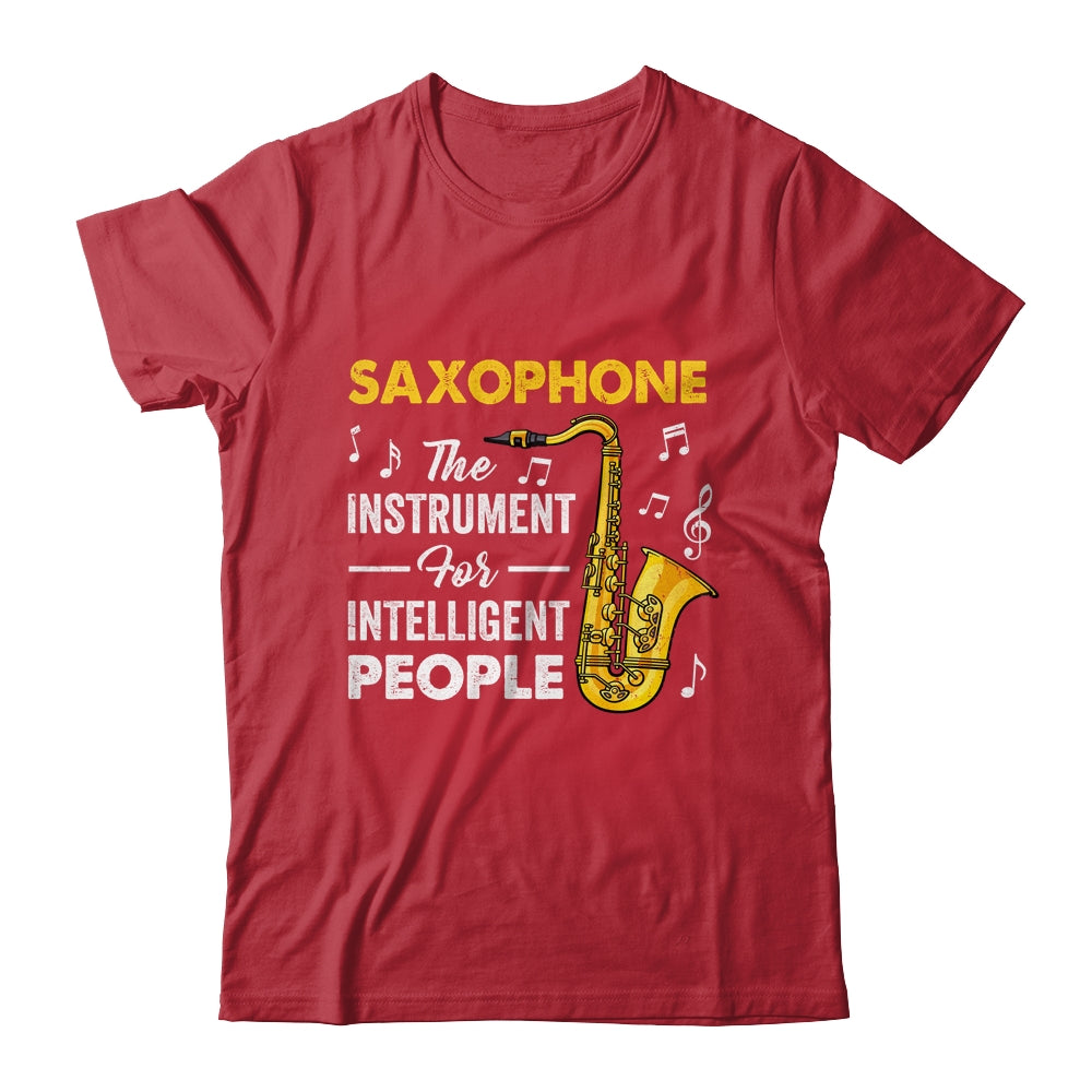 Funny Saxophone Intelligent Art For Men Women Sax Player Shirt & Hoodie | siriusteestore