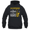Funny Saxophone Intelligent Art For Men Women Sax Player Shirt & Hoodie | siriusteestore