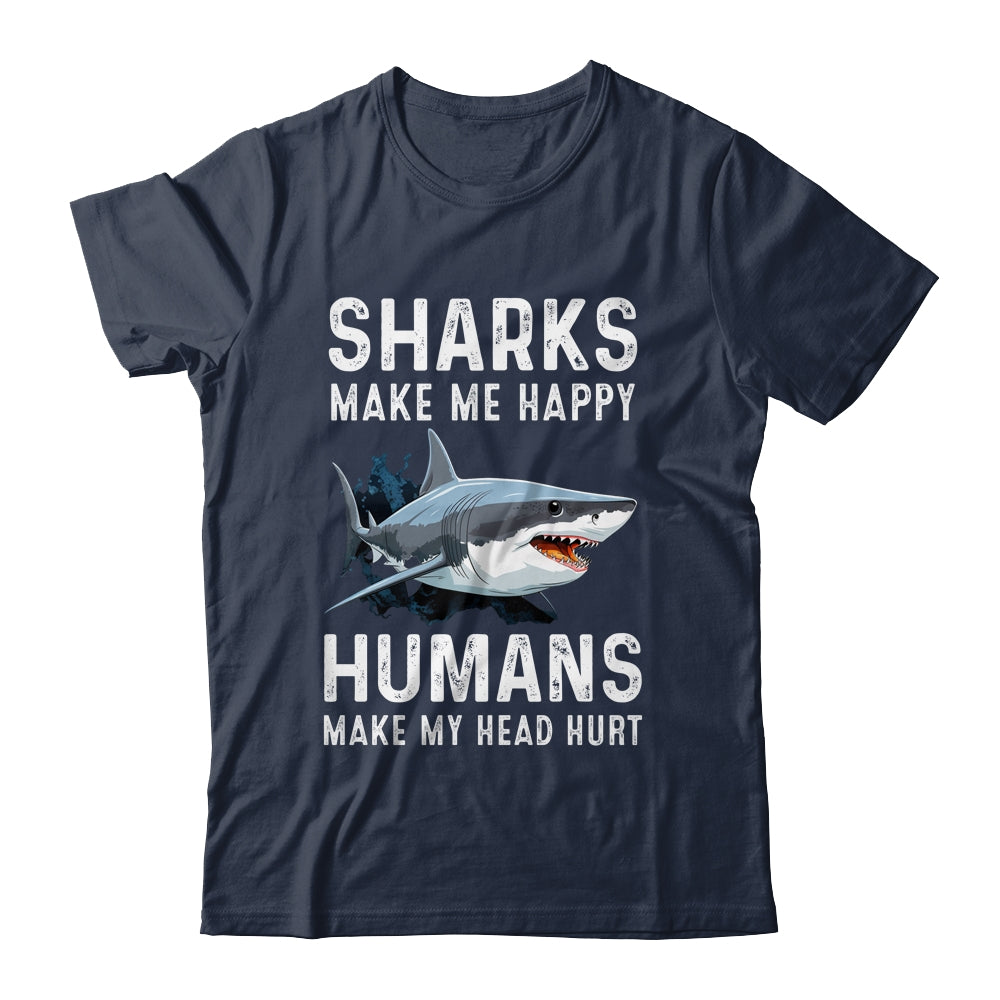Funny Sharks Make Me Happy Marine Biology Shark Shirt & Tank Top | siriusteestore