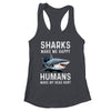 Funny Sharks Make Me Happy Marine Biology Shark Shirt & Tank Top | siriusteestore