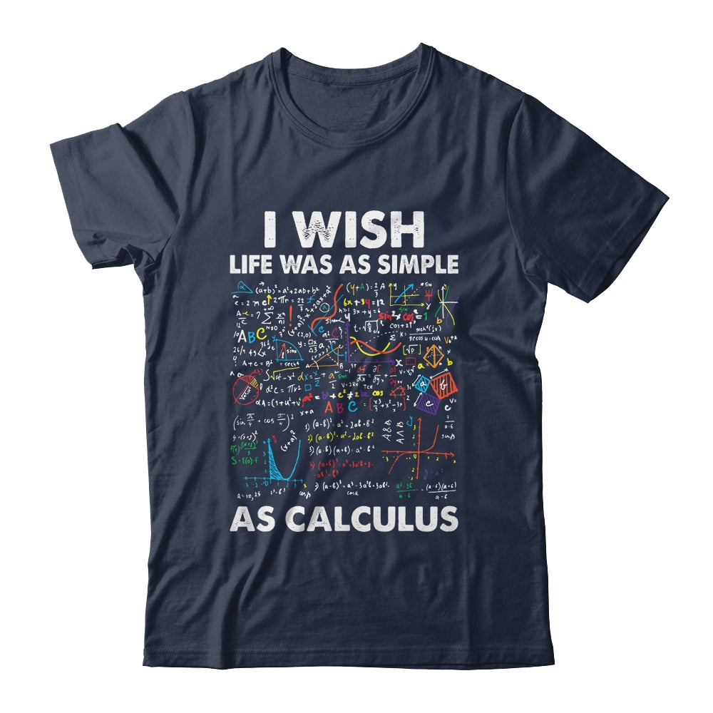 Funny Simple As Calculus For Men Women Teacher Math Joke Shirt & Hoodie | siriusteestore