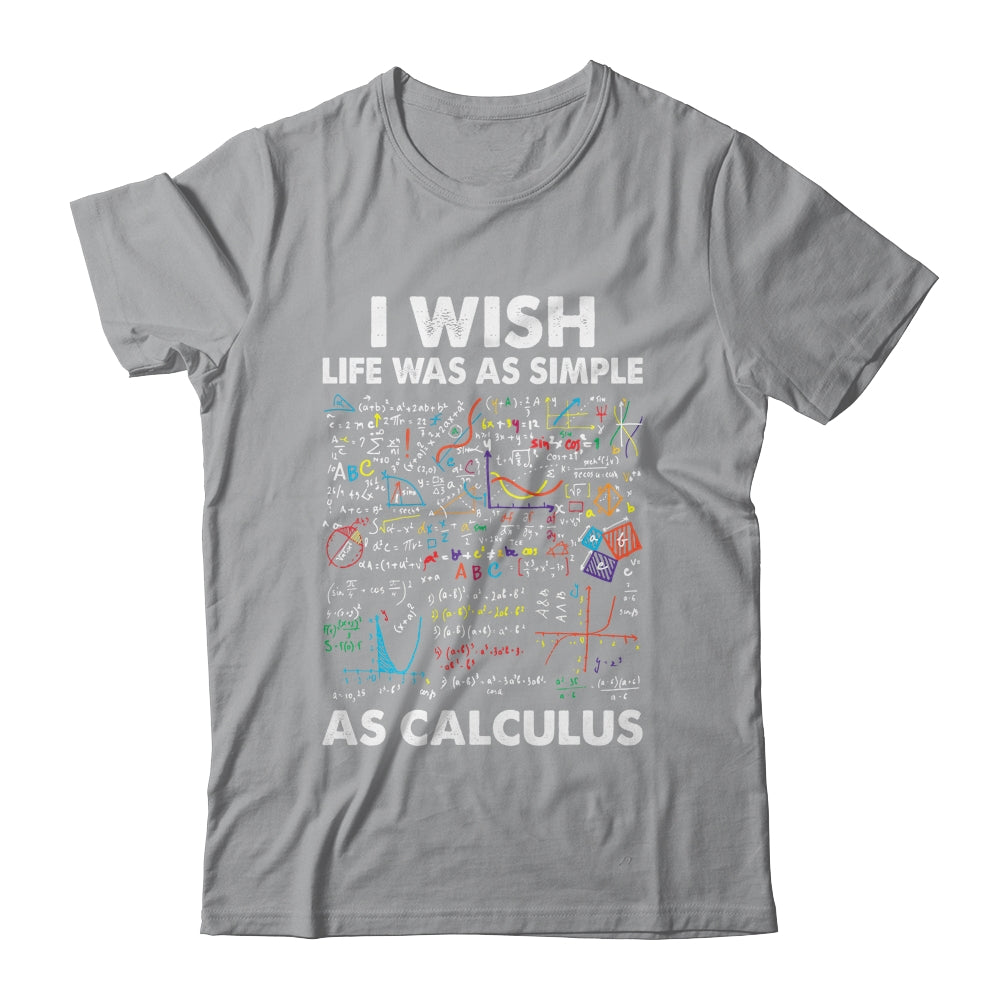 Funny Simple As Calculus For Men Women Teacher Math Joke Shirt & Hoodie | siriusteestore