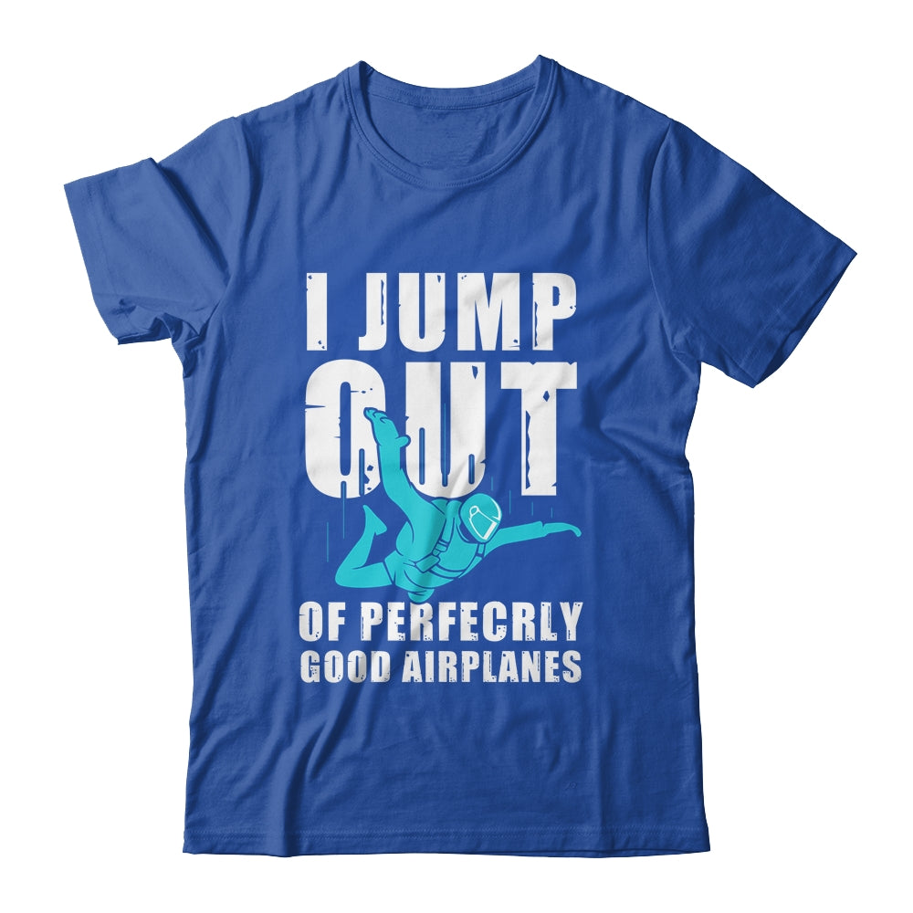 Funny Skydiving Design For Men Women Skydiver I Jump Out Shirt & Tank Top | siriusteestore
